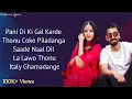 Pani Di Gal ( Lyrics Video ) - Maninder Buttar | Asees Kaur | Mix Singh | DilpreetLyrics