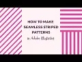 How to make seamless striped patterns in Illustrator