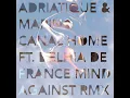 Home (Mind Against Remix) (feat. Delhia De France) - Adriatique & Marino Canal