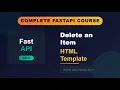 FastAPI 0038 Delete an Item HTML Template
