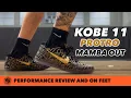 Nike Kobe 11 Protro Mamba Out In Depth Performance Review and On Feet