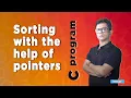 How to sort an array with the help of pointers