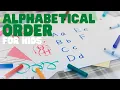 Alphabetical Order ABC Order Learn how to place words in alphabetical order