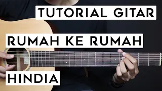 Download (TUTORIAL GITAR) HINDIA - RUMAH KE RUMAH | Lengkap Dan Mudah MP3