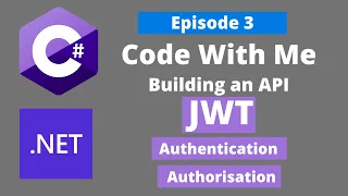 EP 3 Building an API - Adding JWT Authentication Register Login and Authorisation