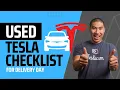 Used Tesla Delivery Checklist What To Look For In 2026