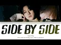Download Lagu THE8 (디에잇) - 'Side By Side (Chinese Ver.)' Lyrics (Color Coded_Chin_Pin_Eng)