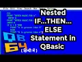 Nested if then else statement nested if then else in qbasic