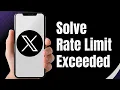 How To Solve Rate Limit Exceeded Twitter Problem iPhone Quick Guide
