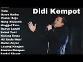 Lagu The Legend D I D I K E M P O T Full Album Pilihan Terbaik Sepanjang Masa 1080p