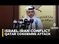 Download Lagu Qatar condemns Israeli attack on Iran’s nuclear sites