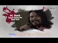 M. Nasir – Tanya Sama Itu Hud Hud (Official Lyric Video)