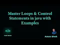 12 Master Loops for while do-while Control Statements break continue in java with Examples