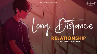 long distance relationship mashup ab ambients chillout