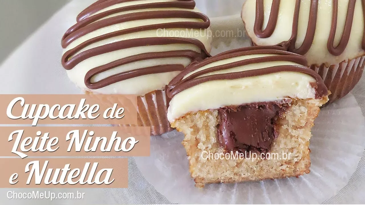 CUPCAKE DE LEITE NINHO E NUTELLA RECEITA