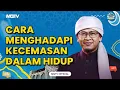 Download Lagu CARA MENGHADAPI KECEMASAN DALAM HIDUP ¦ KAJIAN AAGYM