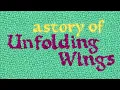 Download Lagu A Story of Unfolding Wings - Trailer