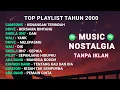 Lagu PLAYLIST LAGU ABG 2000AN💞 || SEMINYAK