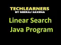 Linear Search Java Program