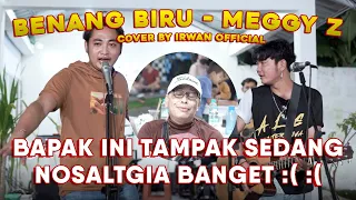 Download BENANG BIRU - MEGGY Z | COVER BY IRWAN ft. TRI SUAKA MP3