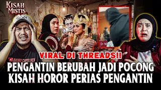 FUL DOKUMENTASI!!PENGANTEN BERUBAH JADI POCONG SAAT DI ACARA PERNIKAHAN,DI JADIKAN TUMBAL KARYAWAN