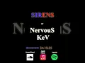Download Lagu Listen to Sirens by NervouS KeV on #SoundCloudhttps://on.soundcloud.com/xoBUxUGMTP7c5FIyMV