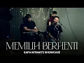 Download Lagu Mahen - Memilih Berhenti (Live Intimate 'Sapa' Showcase)