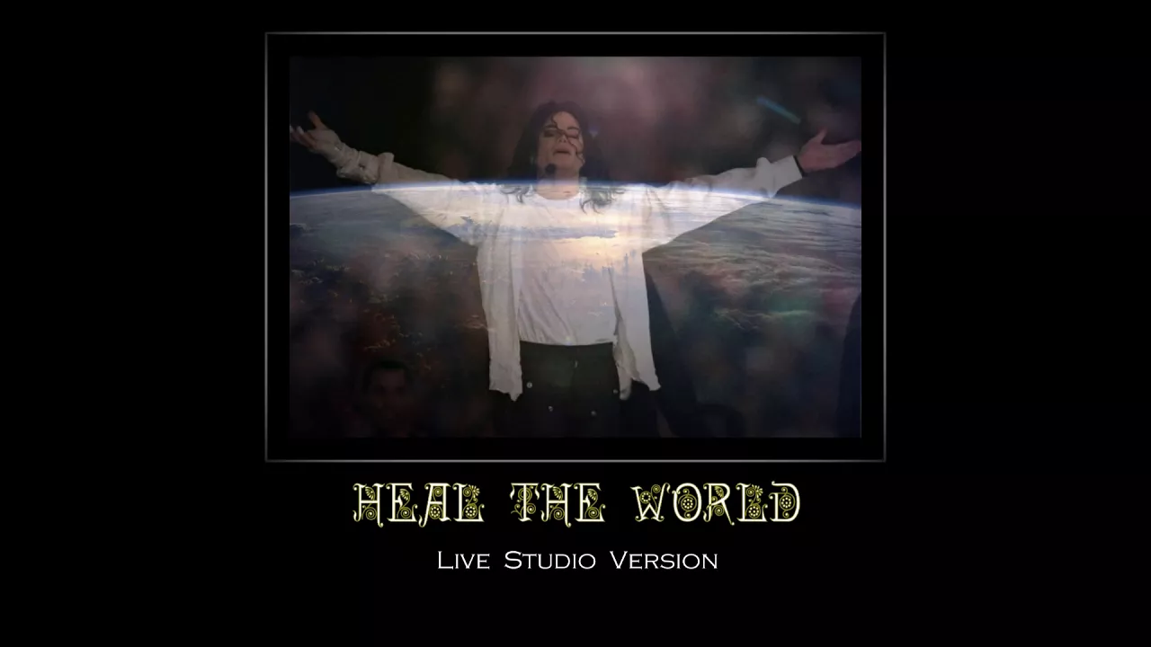 Michael Jackson - Heal The World (Live Studio Version with Intro) [HQ]