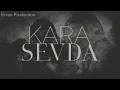 Lagu Kara Sevda - Gözlerinin Buğusu (Uzun Versiyon)