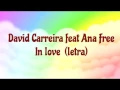 Download Lagu David Carreira feat Ana Free - In love (letra)