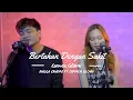 Download Lagu BERTAHAN DENGAN SAKIT ~ Angga Candra ft. Carmen Glovw ||| Lirik