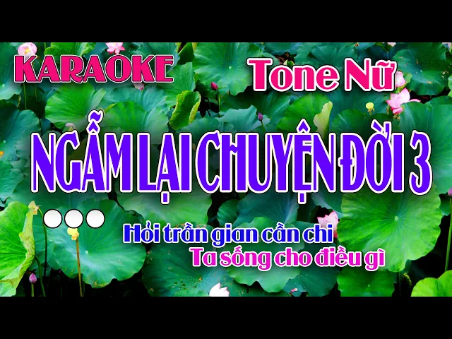 Ngẫm Lại Chuyện Đời 3..GLS