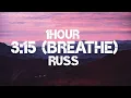 Download Lagu Russ - 3:15(Breathe) (1HOUR)