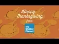 The Weather Channel Gives Thanks