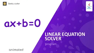 Solve Linear Equation Linear Equation Solver Program In Java By GeekyCoder