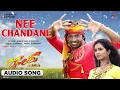 Download Lagu Nee Chandane | Audio Song | Chanda | Duniya Vijay Kumar | Shubha Punja | S.Narayan