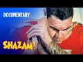 Shazam Documentary The History of SHAZAM Warner Bros Entertainment