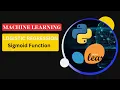 Logistic Regression Sigmoid Function Machine Learning part-2