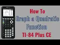 Graph a Quadratic Function on TI-84 Plus CE