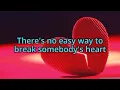 Download Lagu There's No Easy Way Lyrics