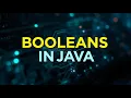 Java Booleans