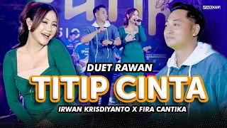 titip cinta irwan krisdiyanto x fira cantika simpatik music official music video 
