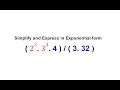 Simplify and Express in Exponential form 2 3 3 4 4 3 32 Solve This Math Problem