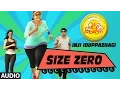 Download Lagu Size Zero Full Song (Audio) || Inji Iduppazhagi || Arya, Anushka Shetty, Sonal Chauhan