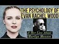 Download Lagu Evan Rachel Wood Analysis: Examining Some Motivations for Her Lies About Marilyn Manson