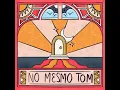 No Mesmo Tom