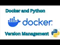 Stop Breaking Your System Manage Multiple Python Versions with Docker