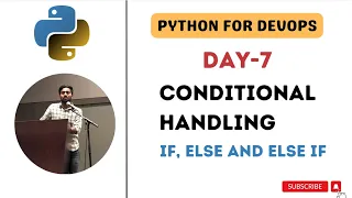 Day-7 Conditional Handling IF ELSE ELSE IF Python for DevOps