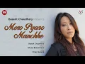Download Lagu Mero Pyaro Manchhe Ciney Gurung Ft Basant chaudhary