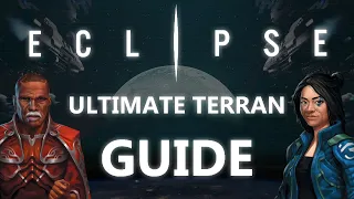 Terran Guide Eclipse Second Dawn for the Galaxy